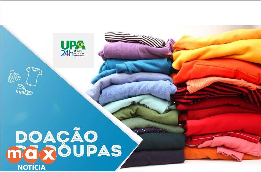 Campanha Solidária: UPAs arrecadam roupas e calçados para doação