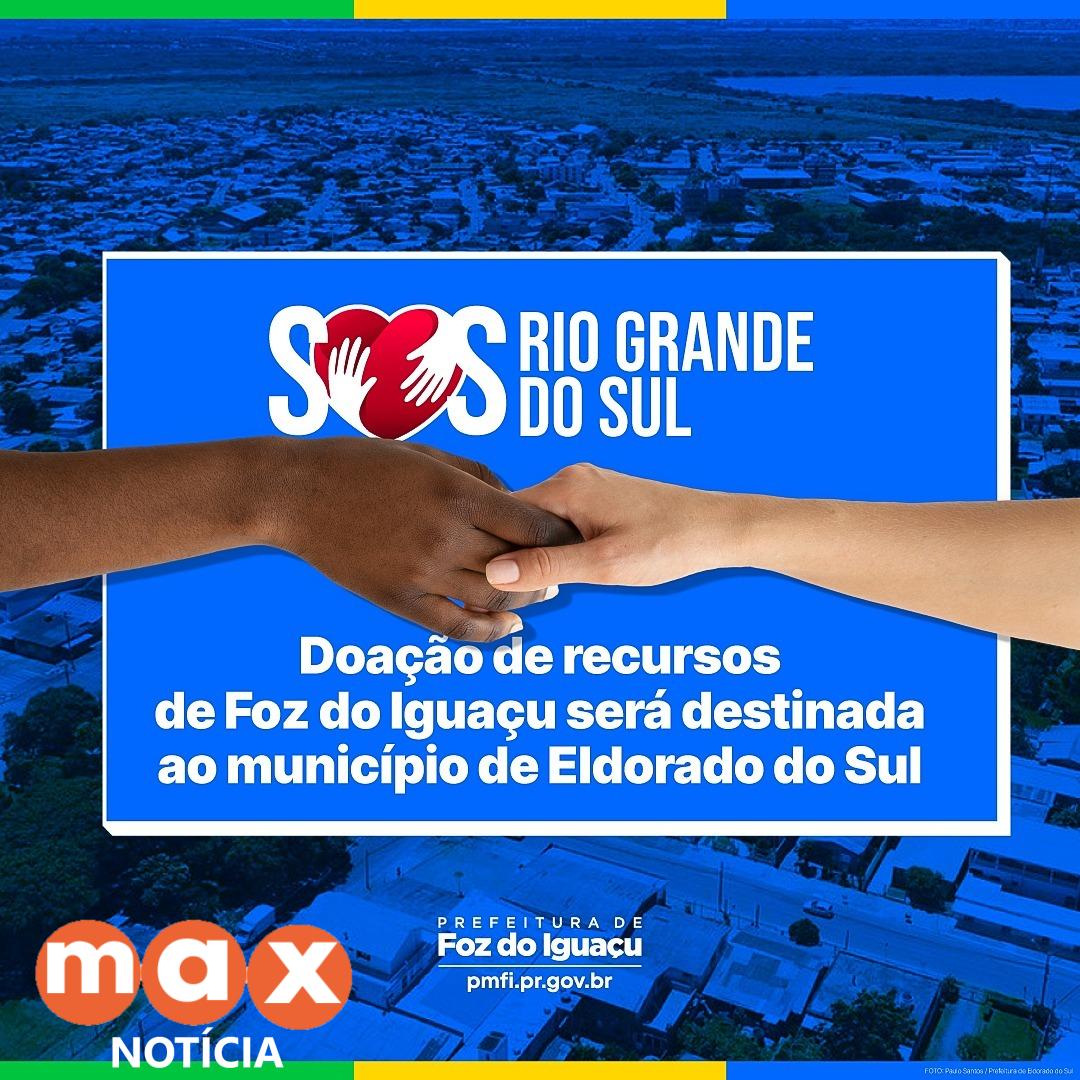 Foz do Iguaçu destina recursos oriundos do cancelamento da Fartal 2024 à cidade gaúcha de Eldorado do Sul (RS)